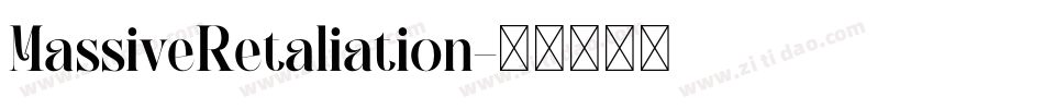 MassiveRetaliation字体转换