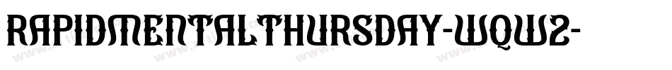 RapidMentalThursday-wqw2字体转换