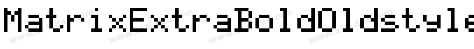 MatrixExtraBoldOldstyle字体转换