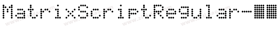 MatrixScriptRegular字体转换