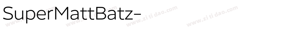 SuperMattBatz字体转换