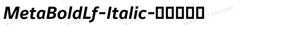 MetaBoldLf-Italic字体转换