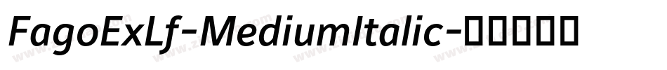 FagoExLf-MediumItalic字体转换
