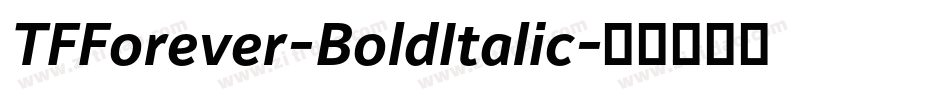TFForever-BoldItalic字体转换