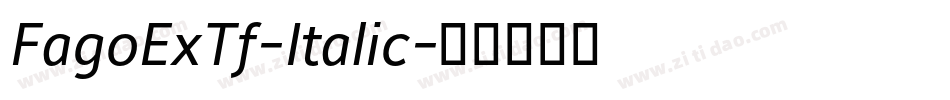 FagoExTf-Italic字体转换