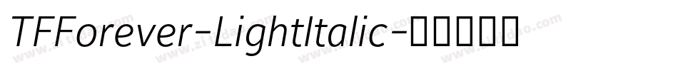 TFForever-LightItalic字体转换
