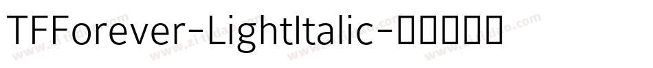 TFForever-LightItalic字体转换