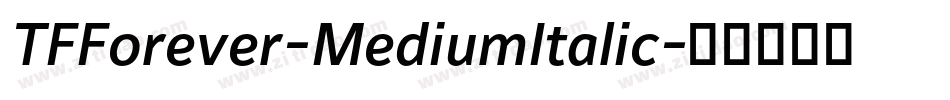 TFForever-MediumItalic字体转换