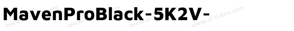 MavenProBlack-5K2V字体转换