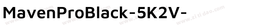 MavenProBlack-5K2V字体转换