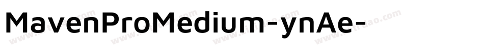 MavenProMedium-ynAe字体转换