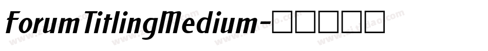 ForumTitlingMedium字体转换