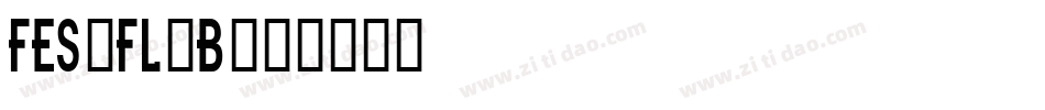 FES_FL_B字体转换