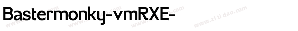 Bastermonky-vmRXE字体转换