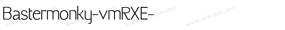 Bastermonky-vmRXE字体转换
