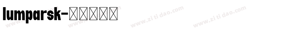 lumparsk字体转换