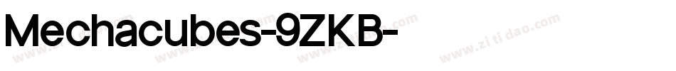 Mechacubes-9ZKB字体转换