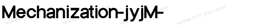 Mechanization-jyjM字体转换