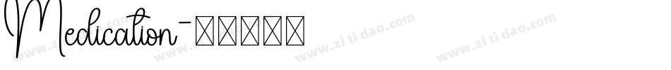 Medication字体转换