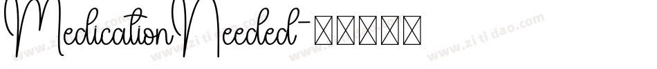 MedicationNeeded字体转换