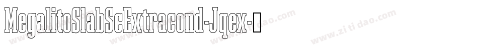 MegalitoSlabScExtracond-Jqex字体转换