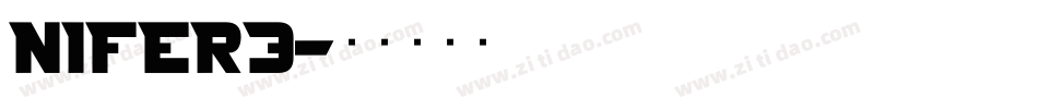 NIFER3字体转换