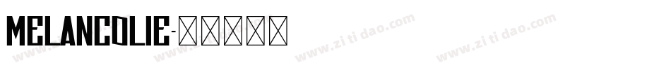 Melancolie字体转换