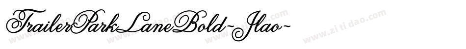 TrailerParkLaneBold-Jlao字体转换