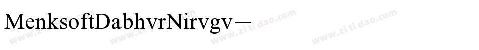 MenksoftDabhvrNirvgv字体转换