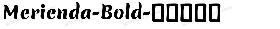 Merienda-Bold字体转换