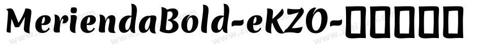 MeriendaBold-eKZO字体转换