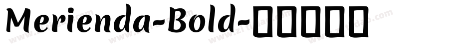 Merienda-Bold字体转换