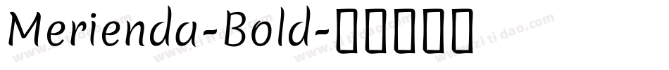 Merienda-Bold字体转换