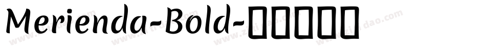 Merienda-Bold字体转换