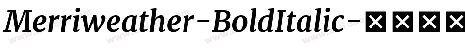 Merriweather-BoldItalic字体转换