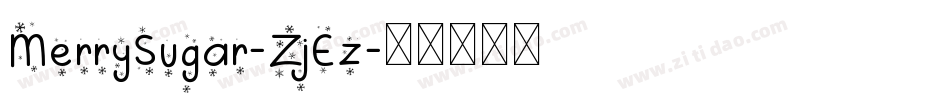 MerrySugar-ZjEz字体转换 MerrySugar-ZjEz字体转换