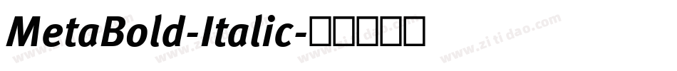 MetaBold-Italic字体转换