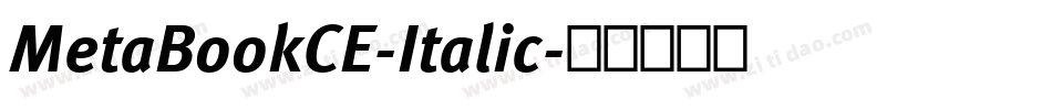 MetaBookCE-Italic字体转换