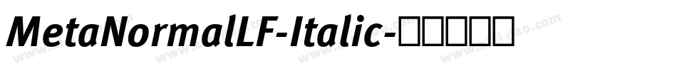 MetaNormalLF-Italic字体转换