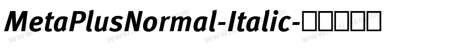 MetaPlusNormal-Italic字体转换