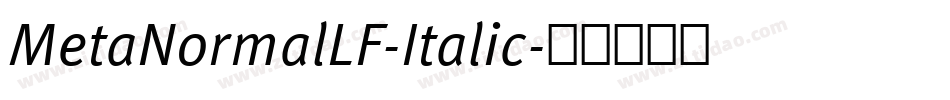 MetaNormalLF-Italic字体转换