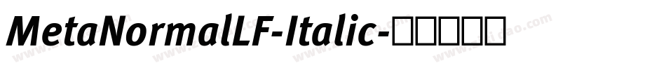 MetaNormalLF-Italic字体转换
