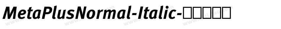 MetaPlusNormal-Italic字体转换