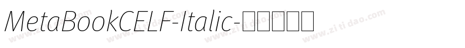 MetaBookCELF-Italic字体转换