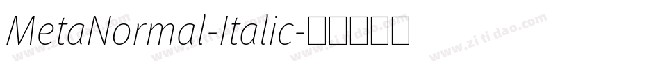MetaNormal-Italic字体转换