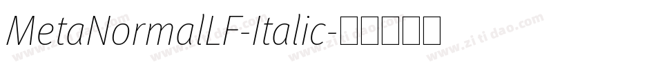 MetaNormalLF-Italic字体转换