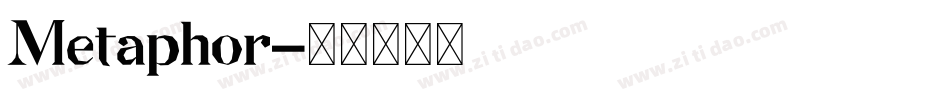 Metaphor字体转换