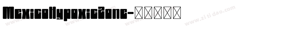 MexicoHypoxicZone字体转换