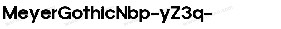 MeyerGothicNbp-yZ3q字体转换