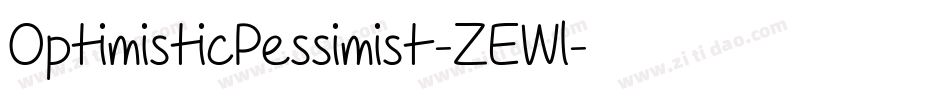 OptimisticPessimist-ZEWl字体转换